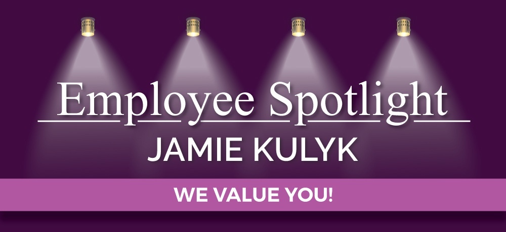 Employee Spotlight Jamie Kulyk.jpg